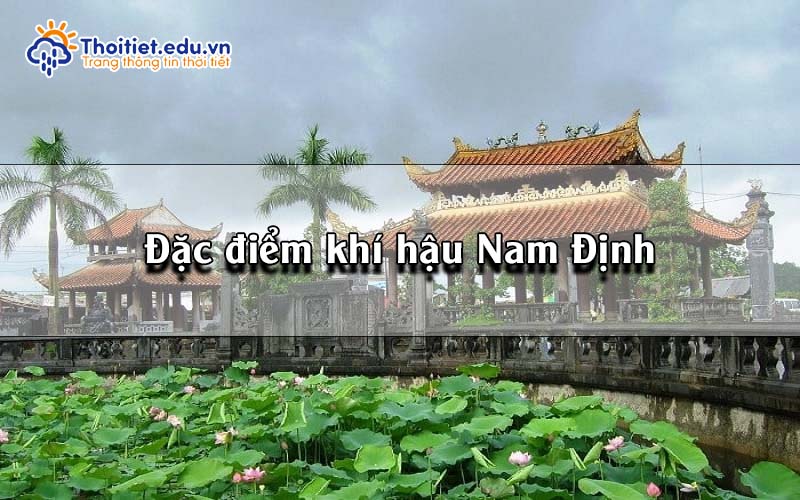 Đặc điểm khí hậu Nam Định