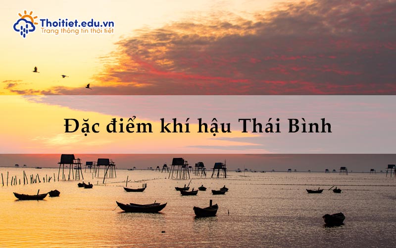Đặc điểm khí hậu Thái Bình