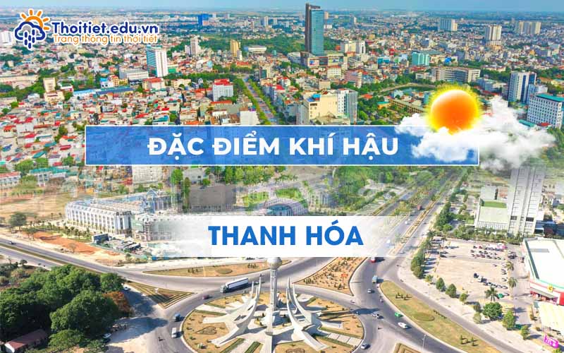 Đặc điểm khí hậu Thanh Hóa