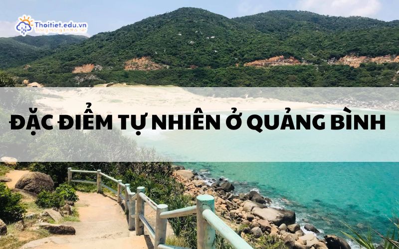 Đặc điểm tự nhiên ở Quảng Bình