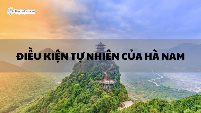 Điều kiện tự nhiên của Hà Nam