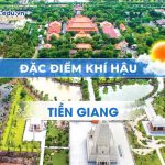 Đặc điểm khí hậu Tiền Giang. Du lịch mùa nào đẹp nhất?